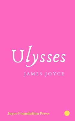 Ulysses by James Joyce by James Joyce