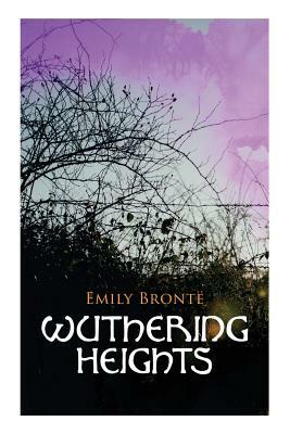 Wuthering Heights by Emily Brontë