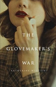 The Glovemaker's War by Katherine Williams