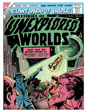 Mysteries of Unexplored Worlds # 13 by Charlton Comics