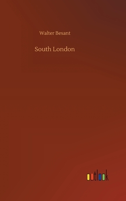 South London by Walter Besant