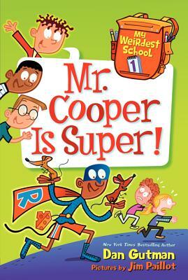 Mr. Cooper Is Super! by Dan Gutman