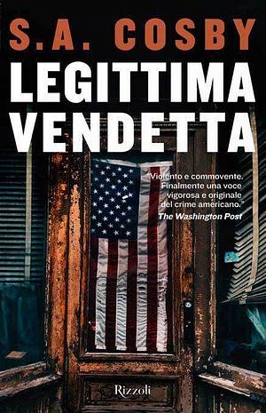 Legittima vendetta by S.A. Cosby