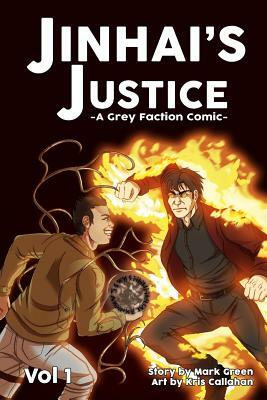 Grey Faction comic: Jinhai's Justice by Mark John Green