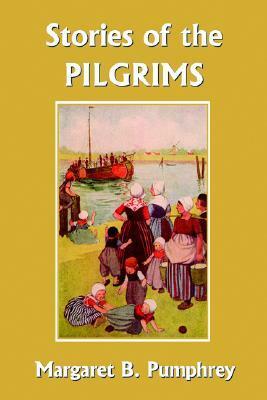 Stories of the Pilgrims by Margaret B. Pumphrey