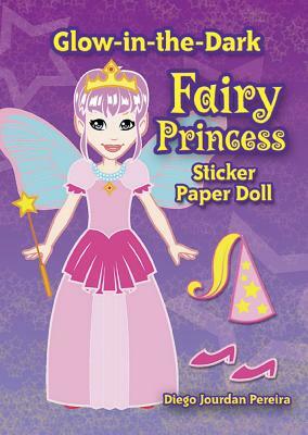 Glow-In-The-Dark Fairy Princess Sticker Paper Doll by Diego Jourdan Pereira