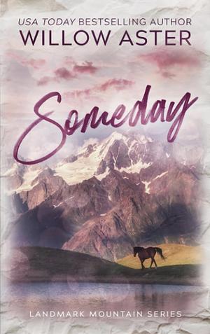 Someday by Willow Aster
