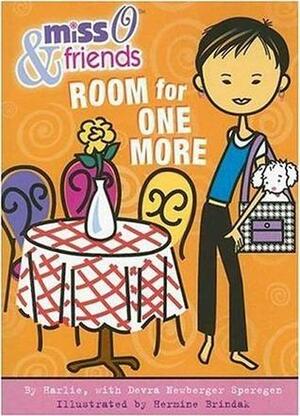 Miss O and Friends: Room for One More by Devra Newberger Speregen