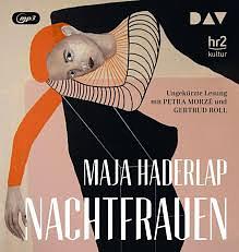 Nachtfrauen by Maja Haderlap