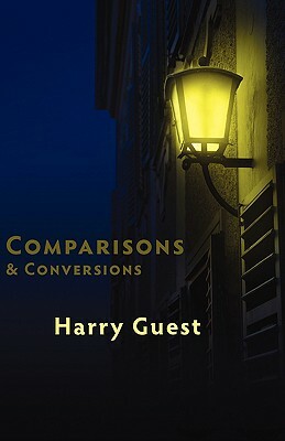 Comparisons & Conversions by Harry Guest