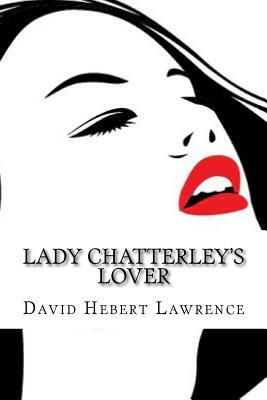 Lady Chatterley's Lover (English Edition) by D.H. Lawrence