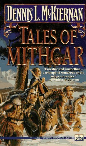 Tales of Mithgar by Dennis L. McKiernan