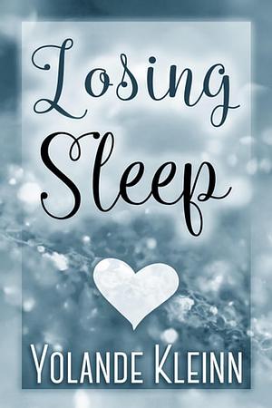 Losing Sleep by Yolande Kleinn