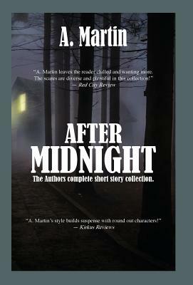 After Midnight by A. Martin