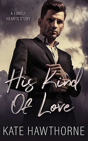 His Kind of Love by Kate Hawthorne