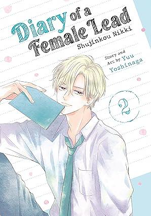 Diary of a Female Lead: Shujinkou Nikki Volume 02 by Yuu Yoshinaga