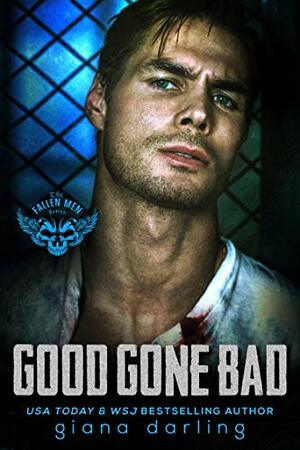 Good Gone Bad by Giana Darling