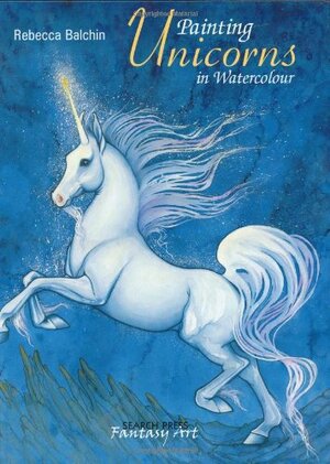 Painting Unicorns in Watercolour by Rebecca Balchin