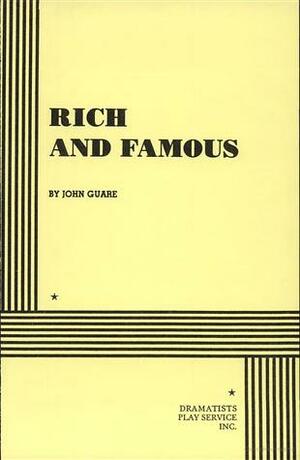 Rich and Famous by John Guare