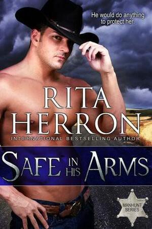 Safe in His Arms by Rita Herron