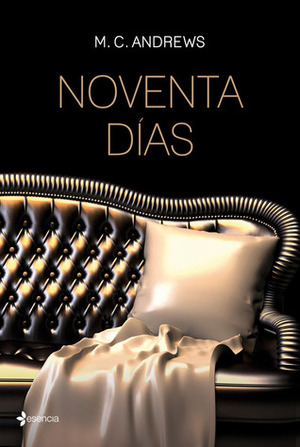 Noventa días by M.C. Andrews