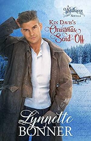 Kin Davis's Christmas Send-Off: A Wyldhaven Series Christmas Romance Novella by Lynnette Bonner