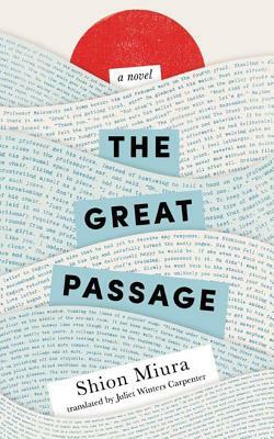 The Great Passage by Shion Miura