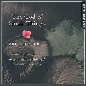 The God of Small Things by Arundhati Roy