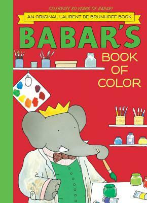 Babar's Book of Color by Laurent de Brunhoff