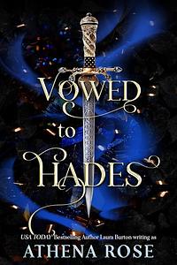 Vowed to Hades: A Hades and Persephone Dark Fairy Tale Romance by Athena Rose