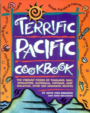 Terrific Pacific Cookbook by Anya von Bremzen