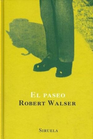 El paseo by Robert Walser