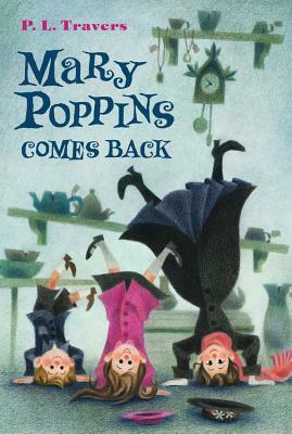 Mary Poppins Comes Back by P.L. Travers