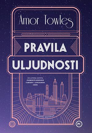 Pravila uljudnosti by Amor Towles