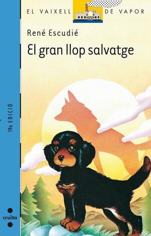 El gran llop salvatge by René Escudié