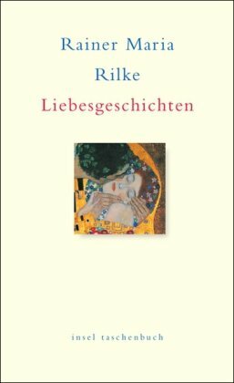 Liebesgeschichten by Rainer Maria Rilke