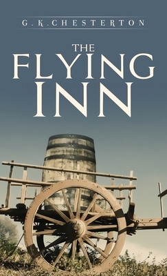 The Flying Inn by G.K. Chesterton