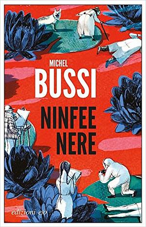 Ninfee nere by Michel Bussi