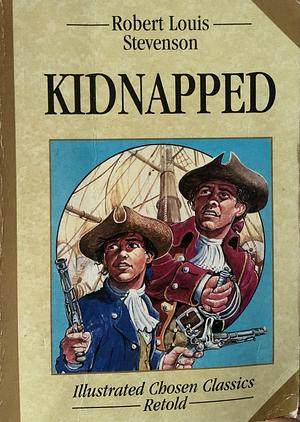 Kidnapped  by Robert Louis Stevenson