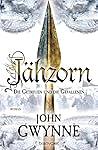 Jähzorn: Roman by John Gwynne