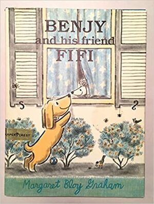 Benjy And His Friend Fifi (Benjy) by Margaret Bloy Graham