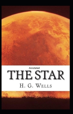 The Star Annotated by H.G. Wells