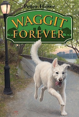 Waggit Forever by Omar Rayyan, Peter Howe