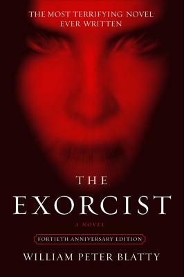 The Exorcist by William Peter Blatty