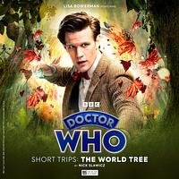 Doctor Who Short Trips: The World Tree by Nick Slawicz