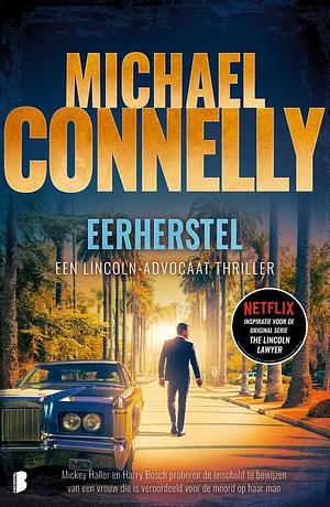 Eerherstel by Michael Connelly