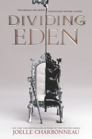 Dividing Eden by Joelle Charbonneau, Lauren Fortgang