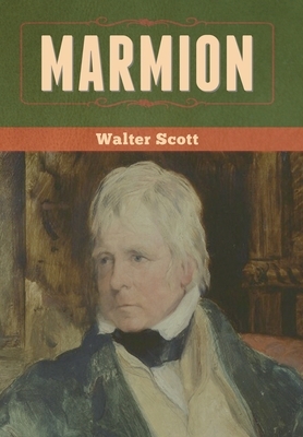 Marmion by Walter Scott