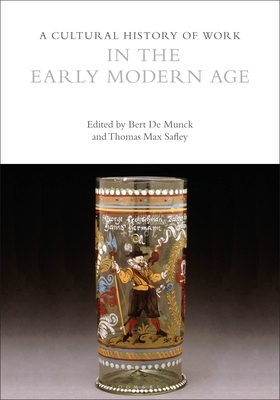 A Cultural History of Work in the Early Modern Age by 