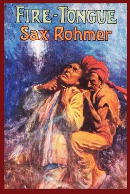 Fire Tongue by Sax Rohmer